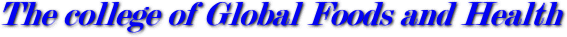 The college of Global Foods and Health